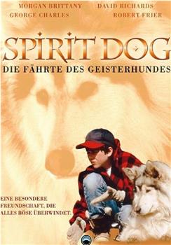 Legend of the Spirit Dog在线观看和下载
