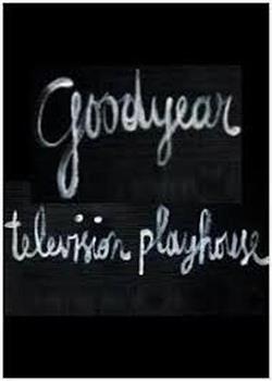 Goodyear Playhouse在线观看和下载