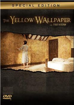 The Yellow Wallpaper在线观看和下载
