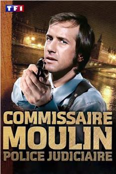 Commissaire Moulin在线观看和下载