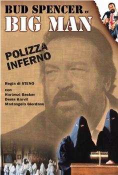 Big Man: Polizza inferno在线观看和下载