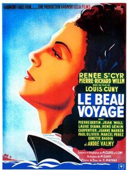 Le beau voyage在线观看和下载