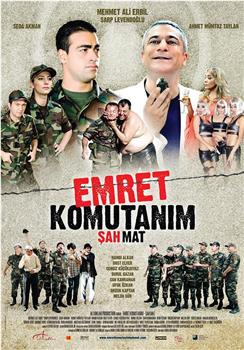 Emret komutanim: Sah mat在线观看和下载