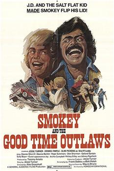 Smokey and the Good Time Outlaws在线观看和下载