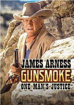 Gunsmoke: One Man's Justice在线观看和下载