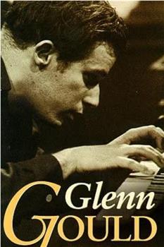 Glenn Gould Plays Beethoven在线观看和下载
