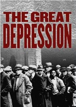 The Great Depression在线观看和下载