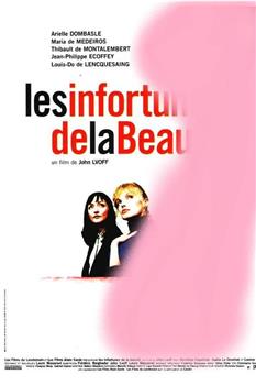 Infortunes de la beauté, Les在线观看和下载
