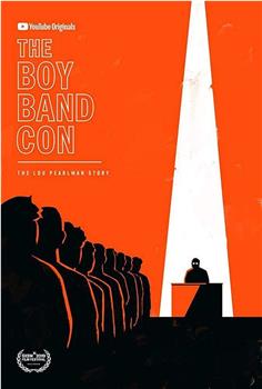 The Boy Band Con: The Lou Pearlman Story在线观看和下载