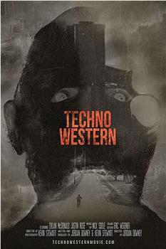 Techno Western在线观看和下载