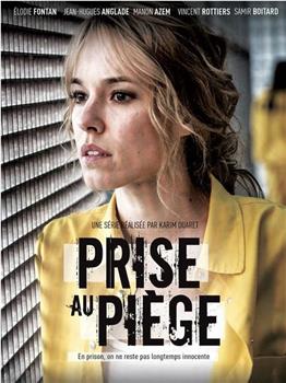 Prise au piège Season 1在线观看和下载
