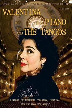 Valentina, Her Piano and the Tangos在线观看和下载