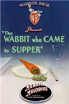 The Wabbit Who Came to Supper在线观看和下载
