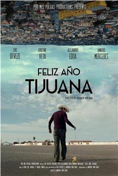 Feliz Año Tijuana在线观看和下载