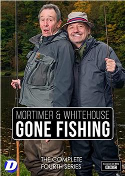 莫蒂默和怀特豪斯的垂钓之旅 第四季在线观看和下载