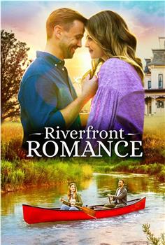 Riverfront Romance在线观看和下载