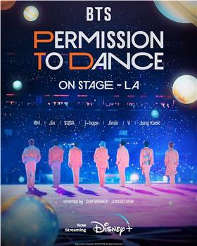 BTS 防弹少年团：台上允许热舞 - 洛杉矶在线观看和下载