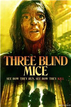 Three Blind Mice观看