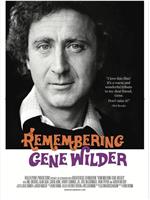 Remembering Gene Wilder: His Life, Legacy and Battle with Alzheimer's Disease在线观看